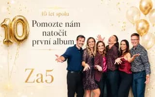 Za5 slaví 10 let. Pomozte nám natočit první album.