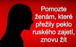 Pomohli jste přispět na rehabilitační centrum pro ženy propuštěné z ruského zajetí